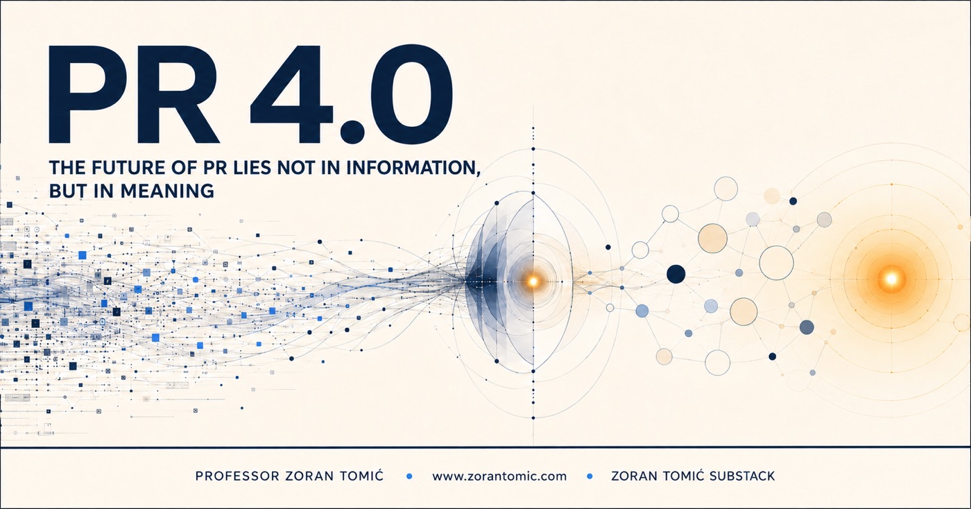 PR 4.0 – THE FUTURE OF PR LIES NOT IN INFORMATION, BUT IN MEANING