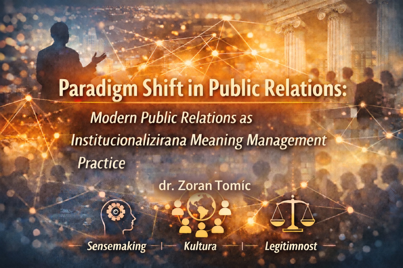 A PARADIGM SHIFT IN PUBLIC RELATIONS